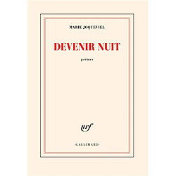 Devenir nuit : poèmes - Occasion