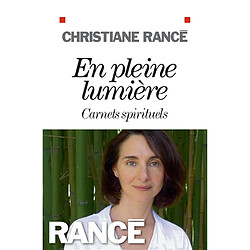 En pleine lumière : carnets spirituels - Occasion