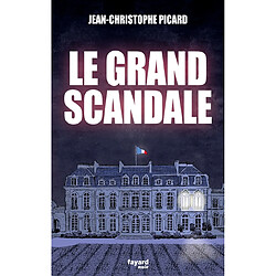 Le grand scandale