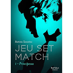 Jeu set match. Vol. 1. Principessa - Occasion