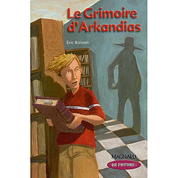 La trilogie d'Arkandias. Vol. 1. Le grimoire d'Arkandias : CM2 - Occasion