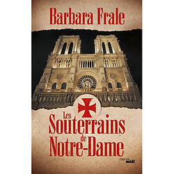 Les souterrains de Notre-Dame