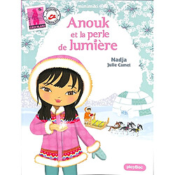 Minimiki. Vol. 11. Anouk et la perle de lumière