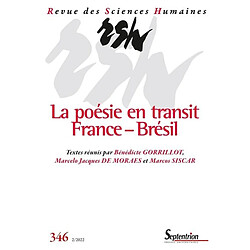 Revue des sciences humaines, n° 346. La poésie en transit : France-Brésil