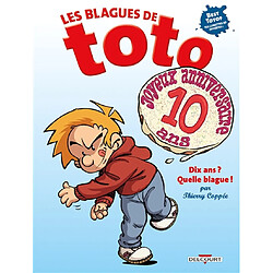 Les blagues de Toto : best totof. Dix ans ? Quelle blague ! - Occasion