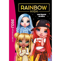 Rainbow High. Vol. 12. Une équipe de rêve