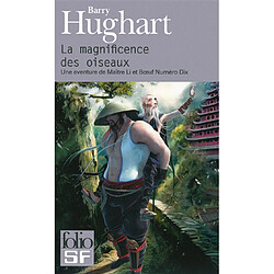 Maître Li et Bœuf Numéro Dix. Vol. 1. La magnificence des oiseaux : une aventure de maître Li et Boeuf Numéro Dix - Occasion