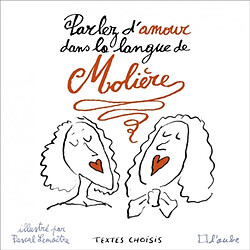 Parler d'amour dans la langue de Molière - Occasion