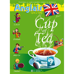 Cup of tea, anglais cycle 3-CM2 : livre de l'élève - Occasion