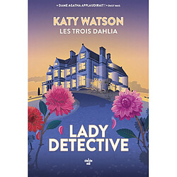 Les trois Dahlia. Vol. 2. Lady detective - Occasion