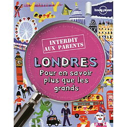 Londres : pour en savoir plus que les grands