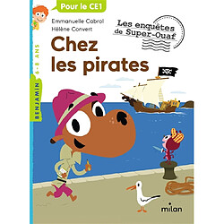 Les enquêtes de Super-Ouaf. Chez les pirates