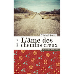 L'âme des chemins creux : mémoires d'un Sud - Occasion