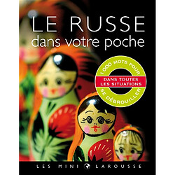 Le russe dans votre poche : 1.000 mots pour se débrouiller dans toutes les situations