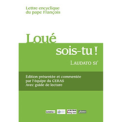 Lettre encyclique Loué sois-tu, Laudato si' du pape François sur la sauvegarde de la maison commune - Occasion