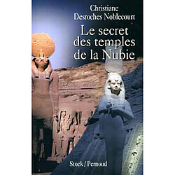 Le secret des temples de la Nubie