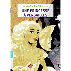 Une princesse à Versailles