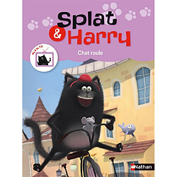 Splat & Harry. Vol. 3. Chat roule