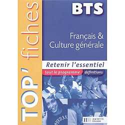 Français et culture générale BTS : retenir l'essentiel - Occasion