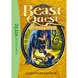 Beast quest. Vol. 28. L'amulette magique : la panthère-fantôme