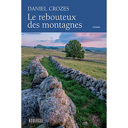 Le rebouteux des montagnes