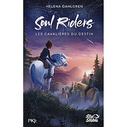 Soul riders. Vol. 1. Les cavalières du destin - Occasion