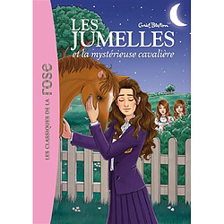 Les jumelles. Vol. 3. Les jumelles et la mystérieuse cavalière - Occasion