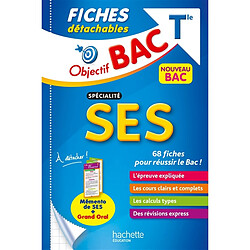 Spécialité SES terminale : fiches détachables : nouveau bac