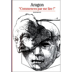 Aragon : Commencez par me lire - Occasion