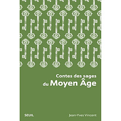 Contes des sages du Moyen Age