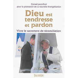 Dieu est tendresse et pardon - Occasion