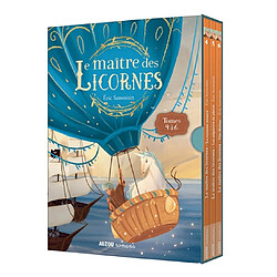 Le maître des licornes : tomes 4 à 6