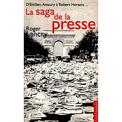 La Saga de la presse : d'Emilien Amaury à Robert Hersant - Occasion