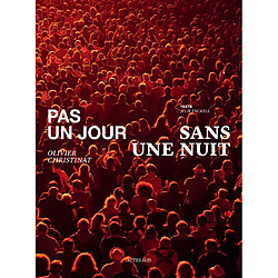 Pas un jour sans une nuit - Occasion