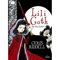 Lili Goth. Vol. 2. Une fête d'enfer