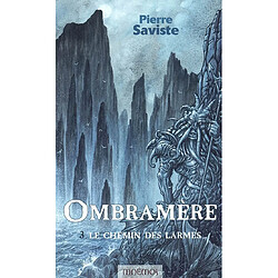 Ombramère. Vol. 3. Le chemin des larmes - Occasion