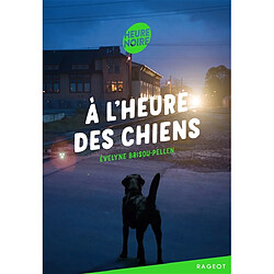 A l'heure des chiens - Occasion