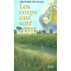 Les corps ont soif - Occasion