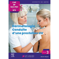 Dermatologie, conduite d'une prestation UV, CAP, BP, bac pro 2de, 1re, terminale, BTS : métiers esthétique, cosmétique, parfumerie