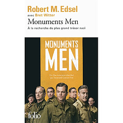 Monuments men : Rose Valland et le commando d'experts à la recherche du plus grand trésor nazi