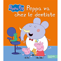 Peppa va chez le dentiste