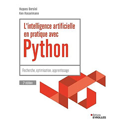 L'intelligence artificielle en pratique avec Python : recherche, optimisation, apprentissage