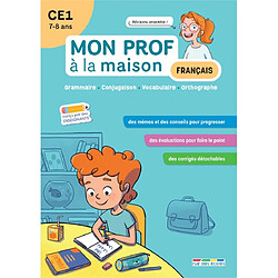 Français CE1, 7-8 ans : grammaire, conjugaison, vocabulaire, orthographe