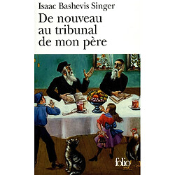 De nouveau au tribunal de mon père : souvenirs - Occasion