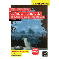 Le veston ensorcelé : et autres nouvelles inquiétantes : anthologie - Occasion