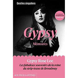 Gypsy : mémoires. La rose nue