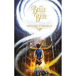 La Belle et la Bête : histoire éternelle - Occasion