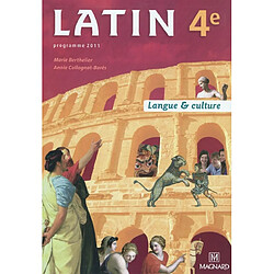 Latin 4e : langue & culture : programme 2011 - Occasion