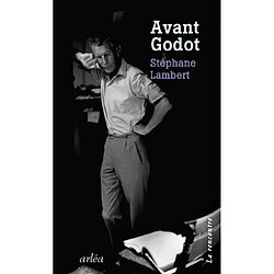 Avant Godot