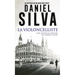 La violoncelliste : une nouvelle mission de Gabriel Allon : thriller